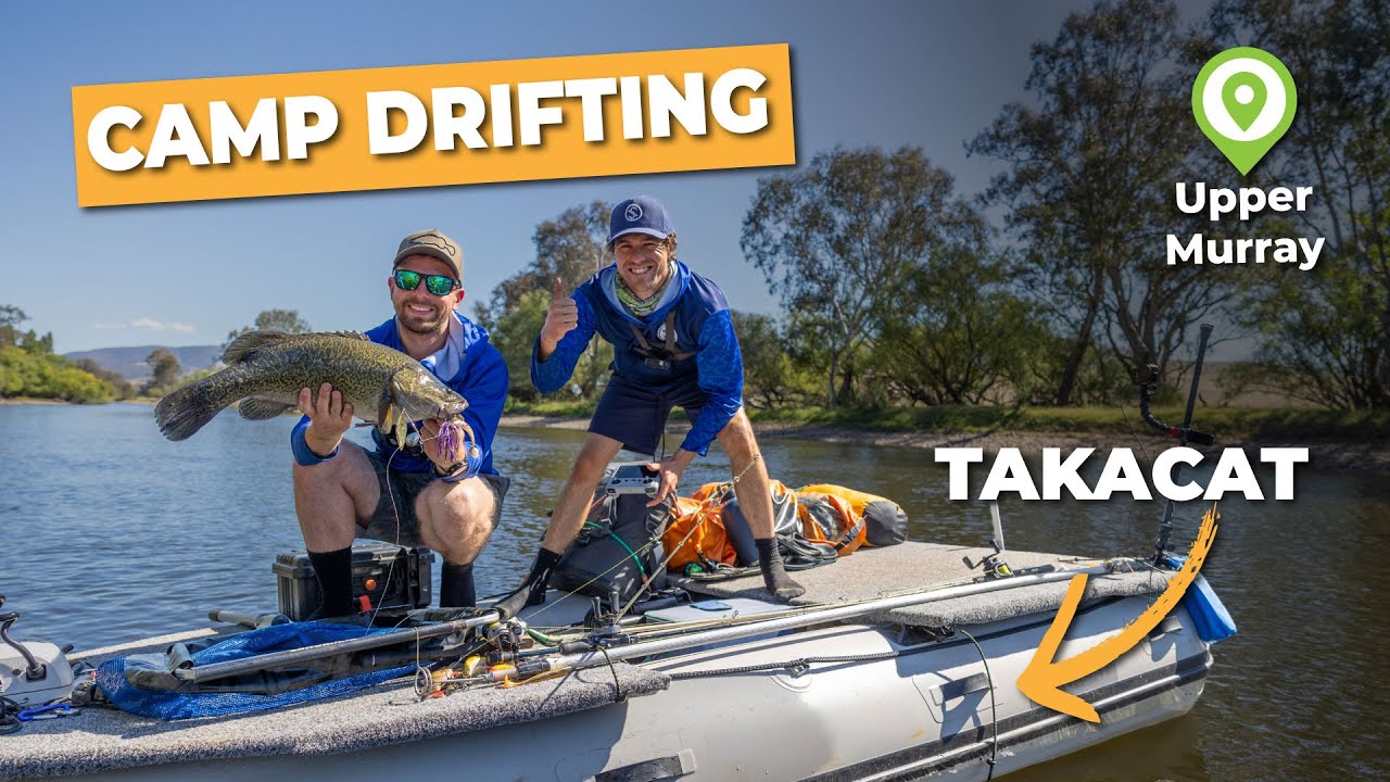 Camp Drifting Adventure in the Takacat Inflatables - Murray Cod on the Upper Murray River