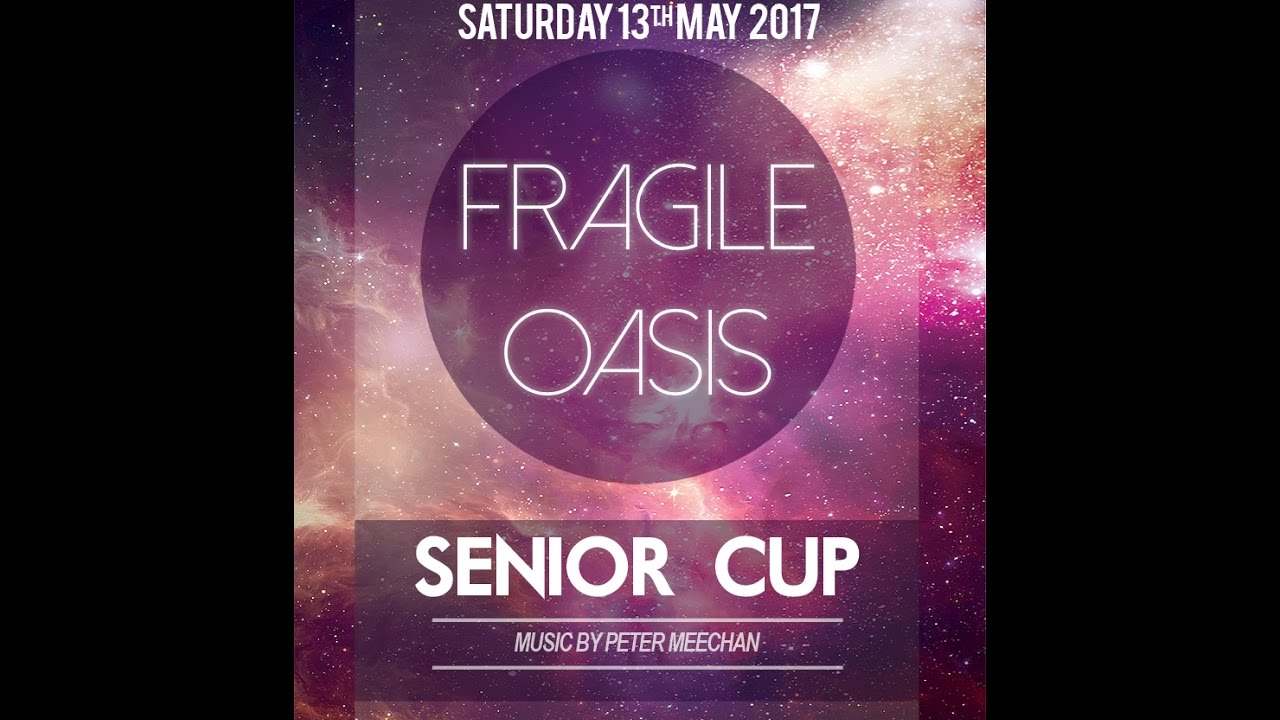 Fragile Oasis - Peter Meechan | British Open - Senior Cup | Open Rehearsal - 9th May 2017