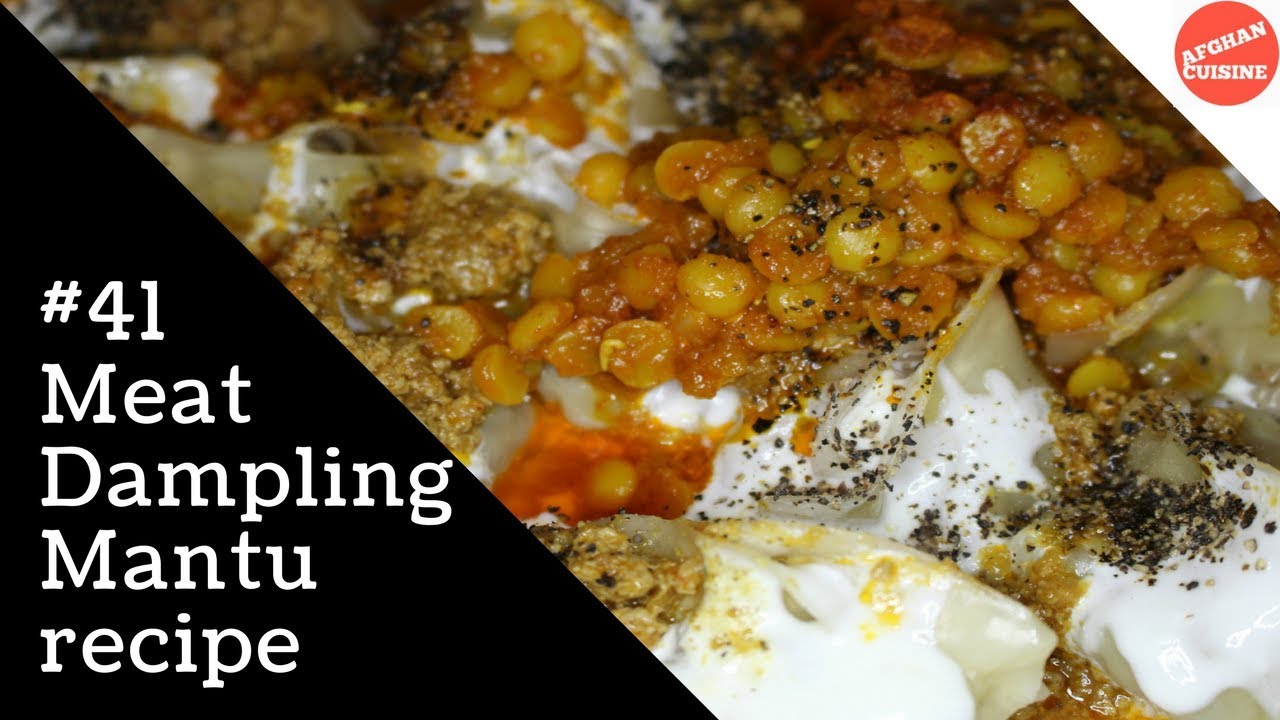 Mantu recipe - Afghan Dumpling منتو 'Afghan Cuisine' EP#41 #AfghanDelicacy