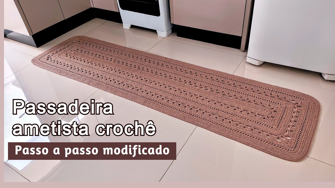 Tapete passadeira AMETISTA em crocrê retangular: Passo a passo simples e fácil