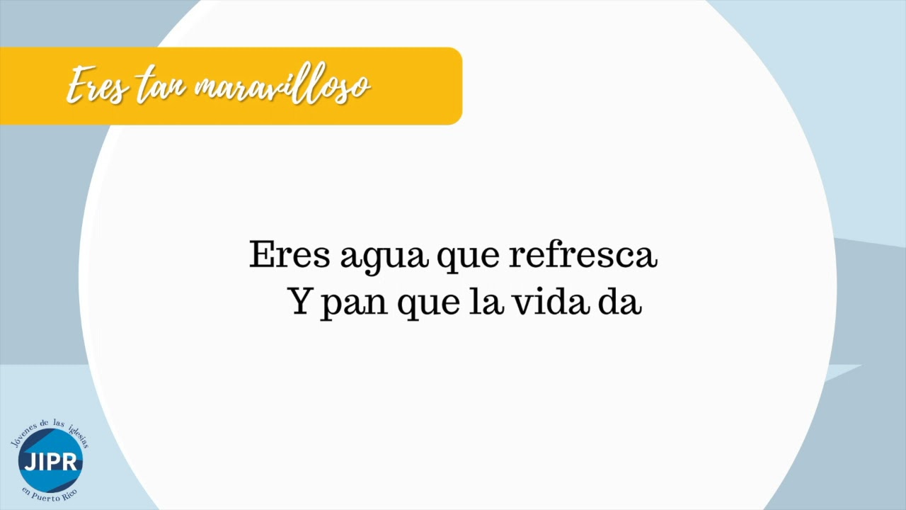 Eres tan maravilloso