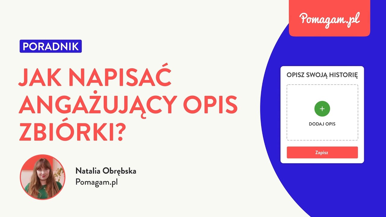 Jak napisać opis zbi&oacute;rki pieniędzy, kt&oacute;ry poruszy serca? | Poradnik Pomagam.pl