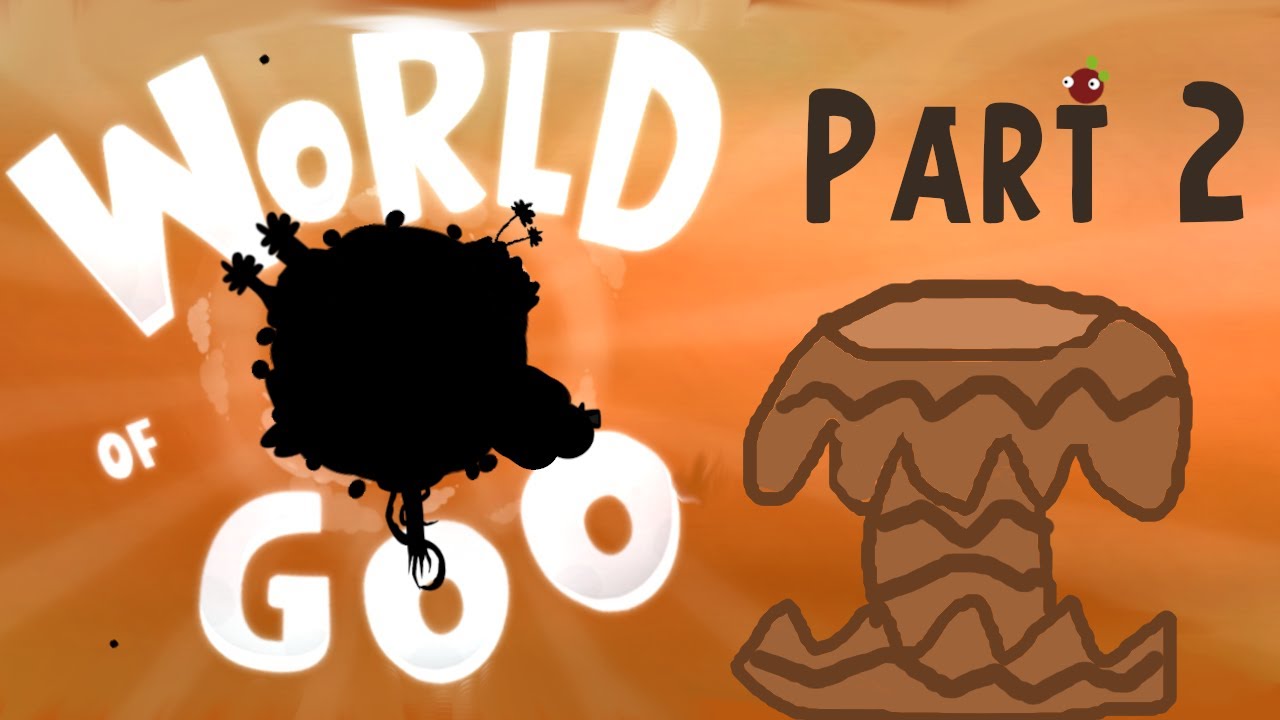 World of Goo The Unknown World: Unlikely Allies (part 2)