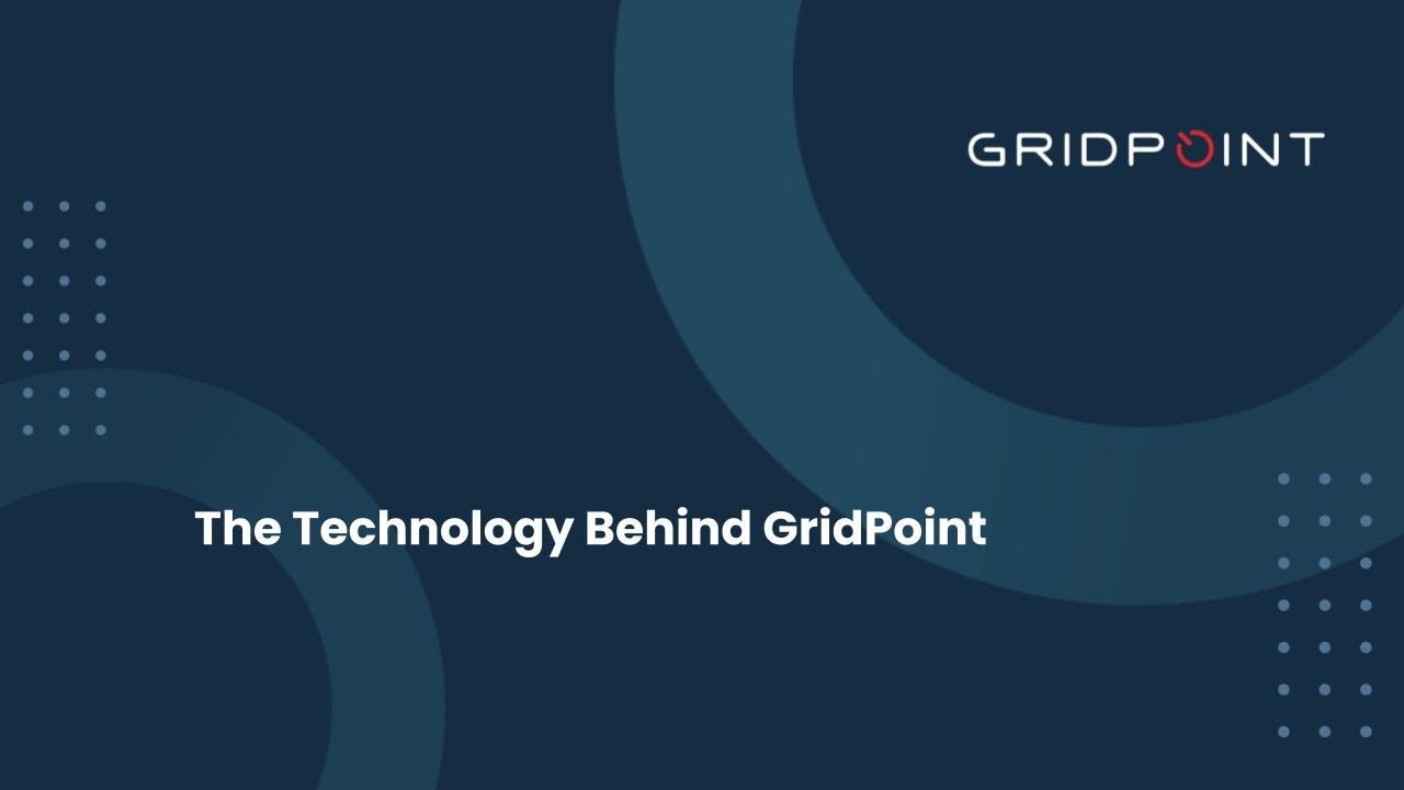 The Technology Behind GridPoint
