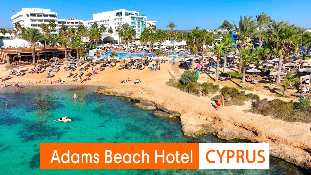 Отель Adams Beach Айя-Напа, Кипр: что на самом деле думают гости?