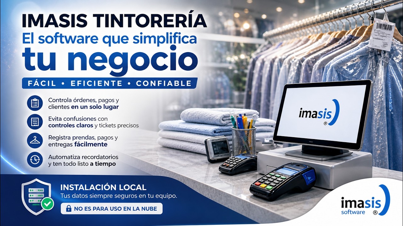 Cómo manejar Tintorería, Lavandería Software Imasis nueva versión 2025