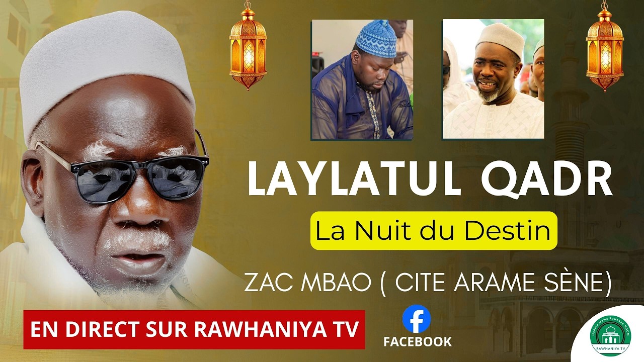 🔴[ DIRECT ] WAZIFA LAYLATUL KHADR ZAC MBAO