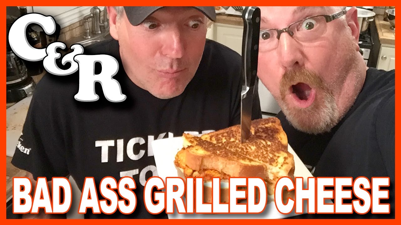 The Bad Ass Grilled Cheese Recipe - Cook & Review Ep #28