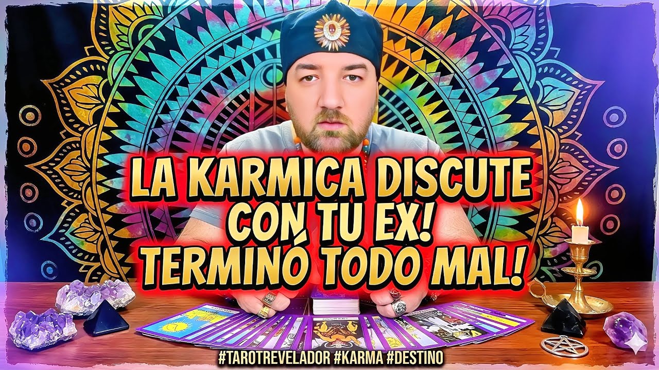 LA KARMICA😱 DISCUTE CON TU EX💔 TERMINO TODO MAL🤔