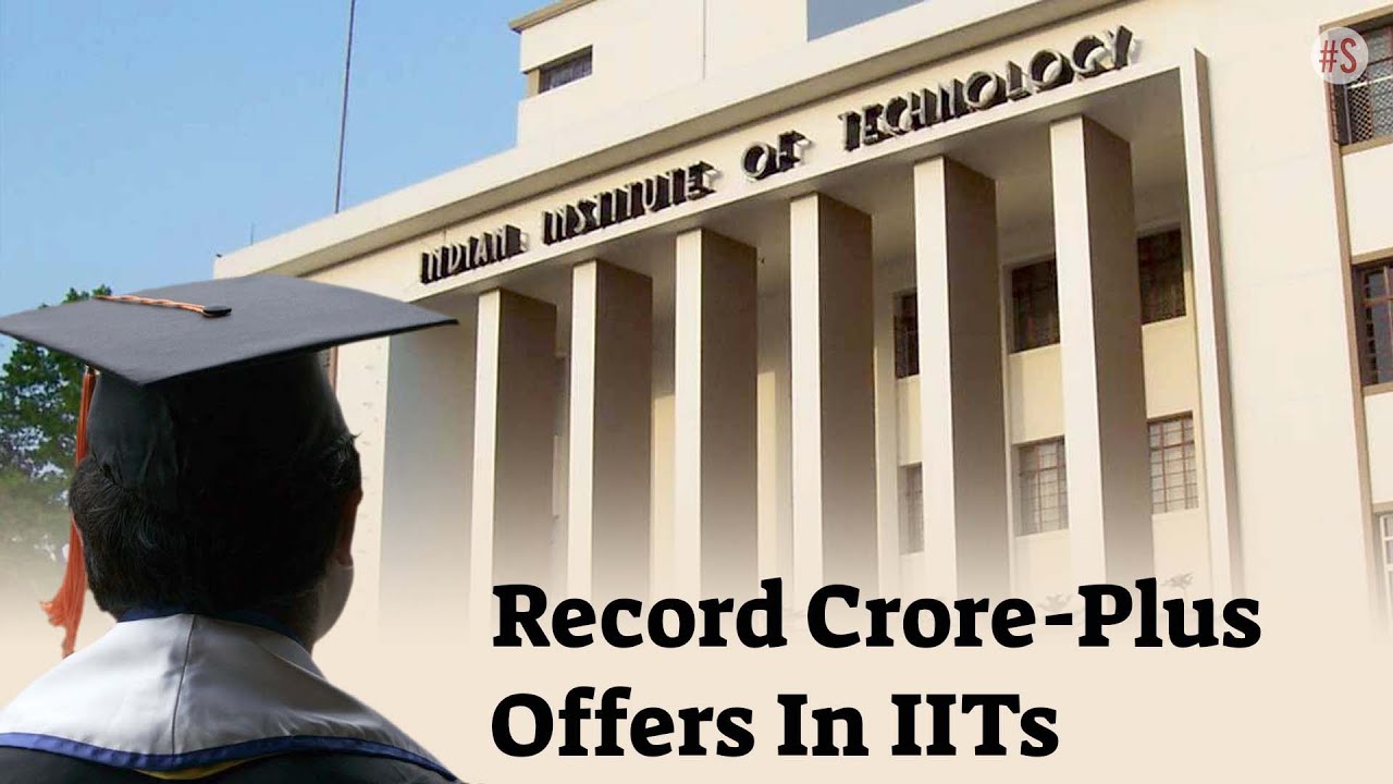 185-Odd Crore-Plus Placement Offers In IIT Campuses As Demand For Tech Talent Rises
