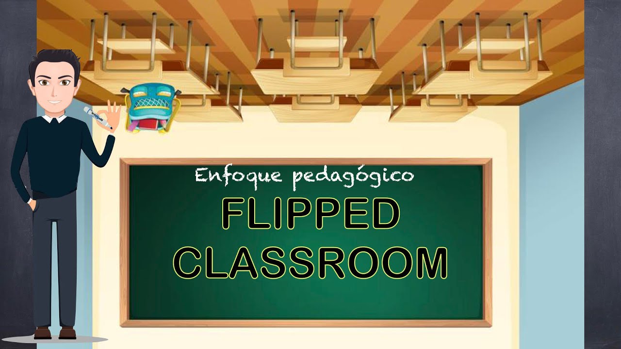 Flipped Classroom/Apoyo para Docentes