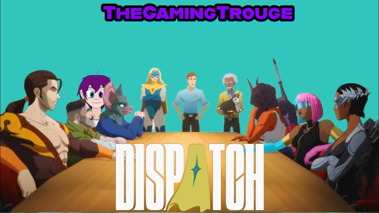 Dispatch: -Superheroes Done Right?- SPOILER FREE (TheGamingTrouge)