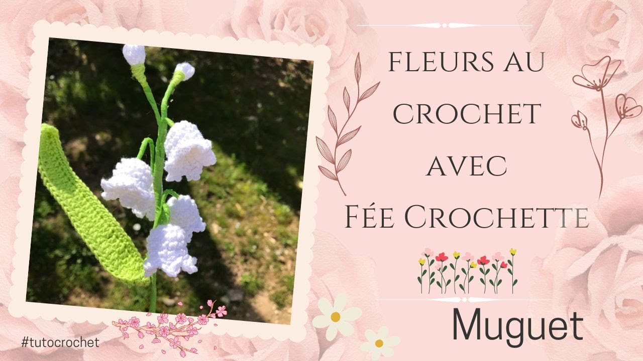 Fleurs au crochet : Muguet