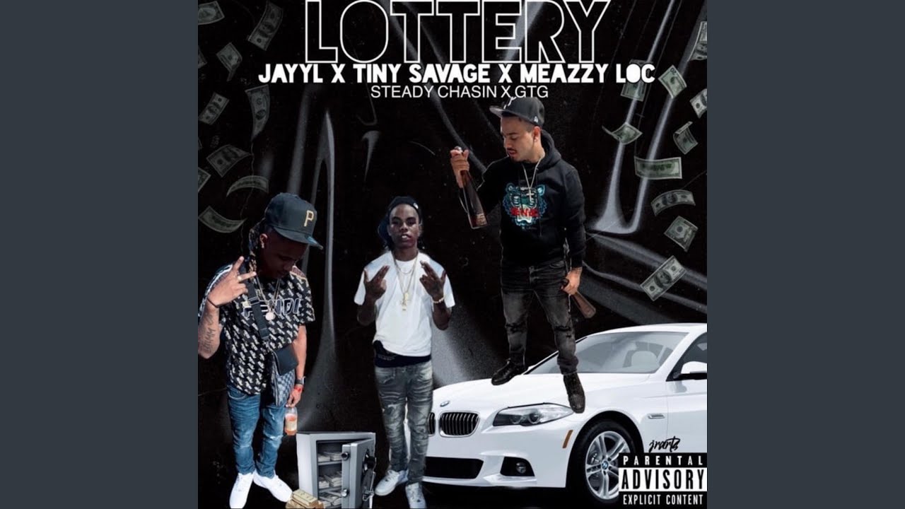 Lottery (feat. Tiny Savage & Meazzy Loc)