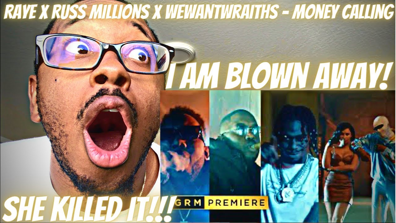 RAYE x Russ Millions x wewantwraiths - Money Calling [Music Video] | 