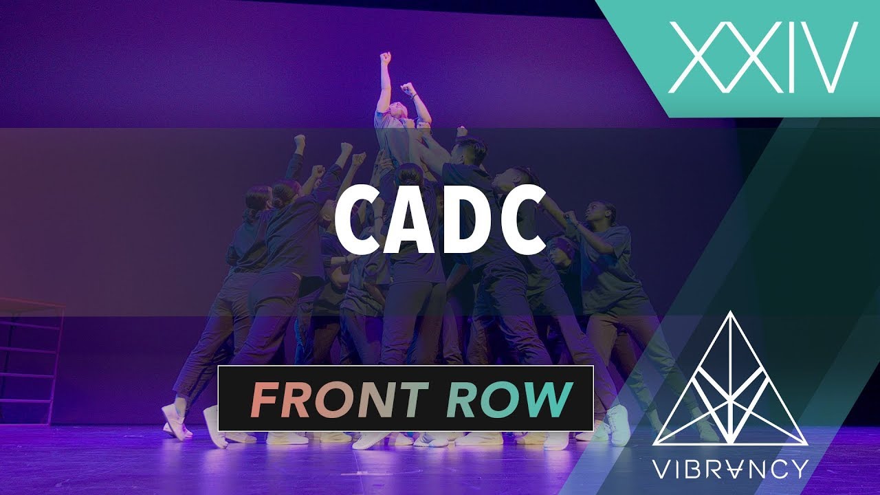 CADC | Vibe XXIV 2019 [@VIBRVNCY Front Row 4K]