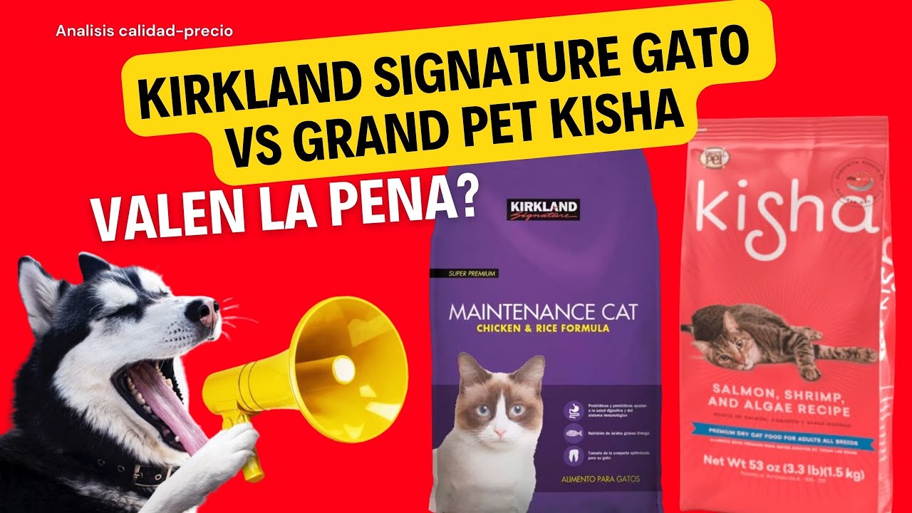 Analisis de Alimento para Gato Kirkland Signature VS Grand Pet Kisha