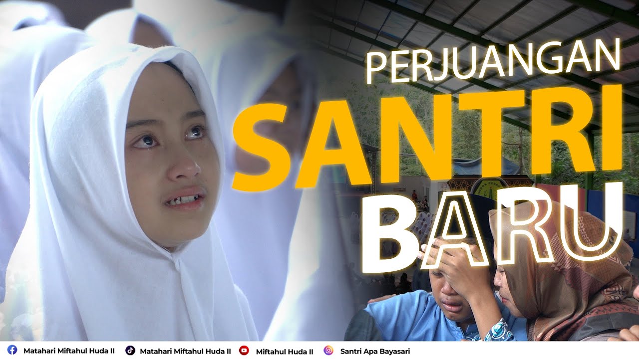 Perjuangan Santri Baru