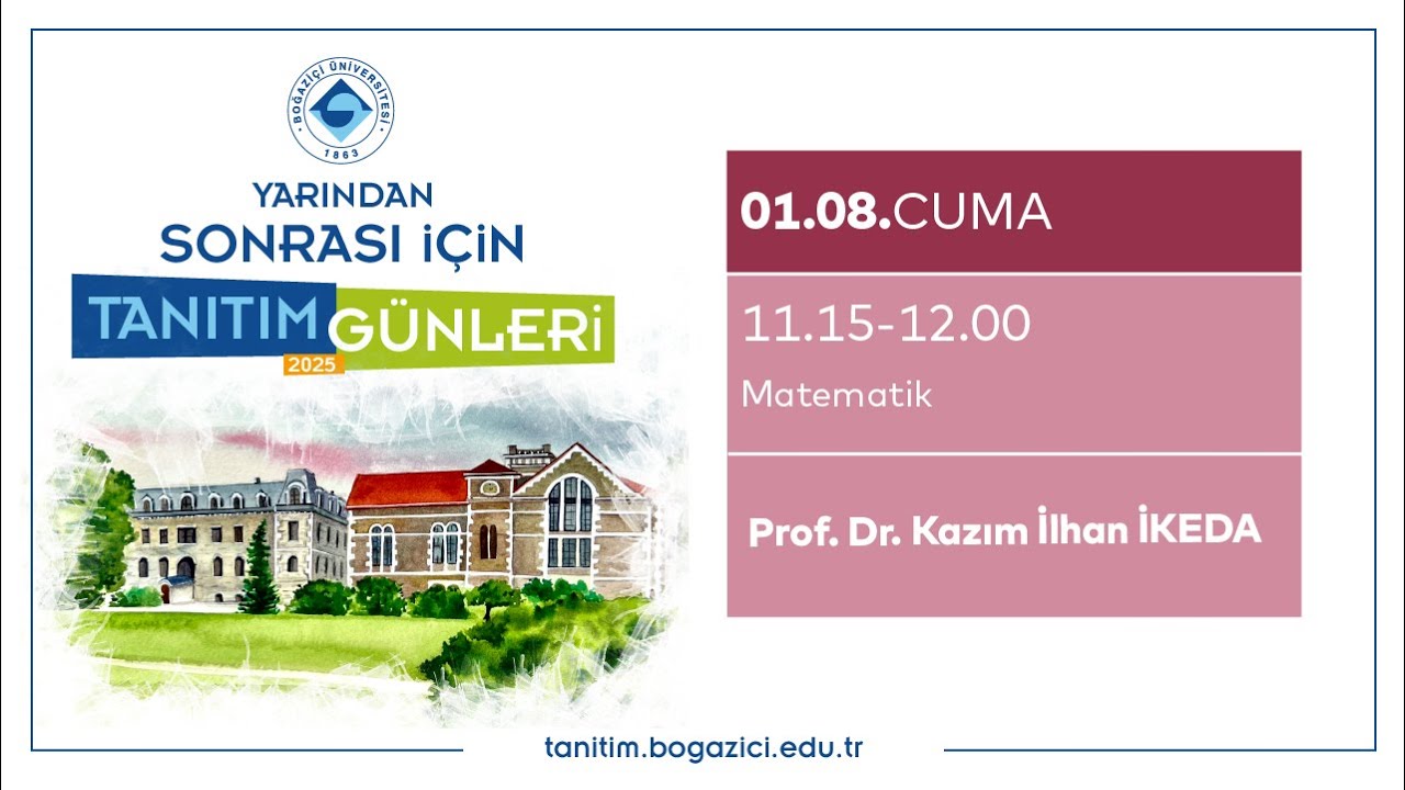 Boğaziçi Üniversitesi Tanıtım Günleri 2025 | Matematik