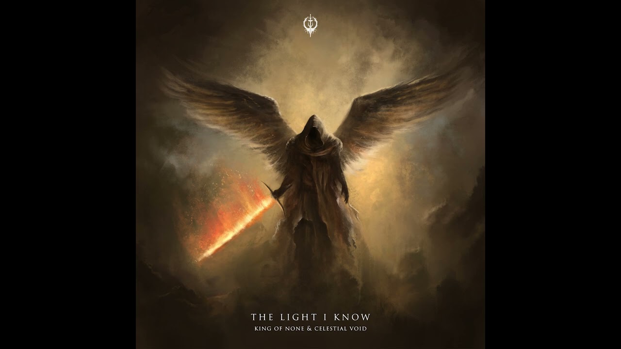 King Of None & Celestial Void - The Light I Know