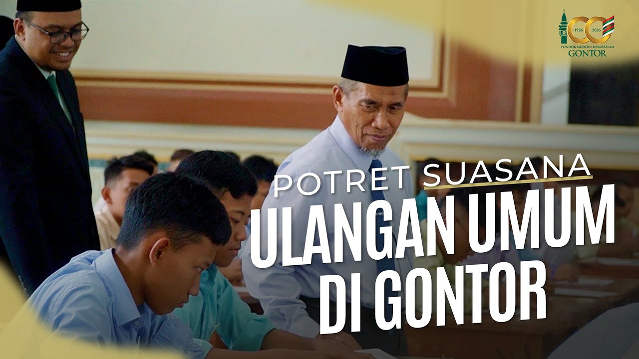 Gontor News - Potret Suasana Ulangan Umum di Gontor