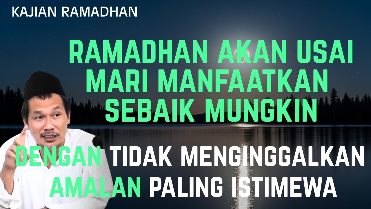 Ngaji Full Gus Baha Terbaru  | Sebentar Lagi Ramadhan Akan Usai