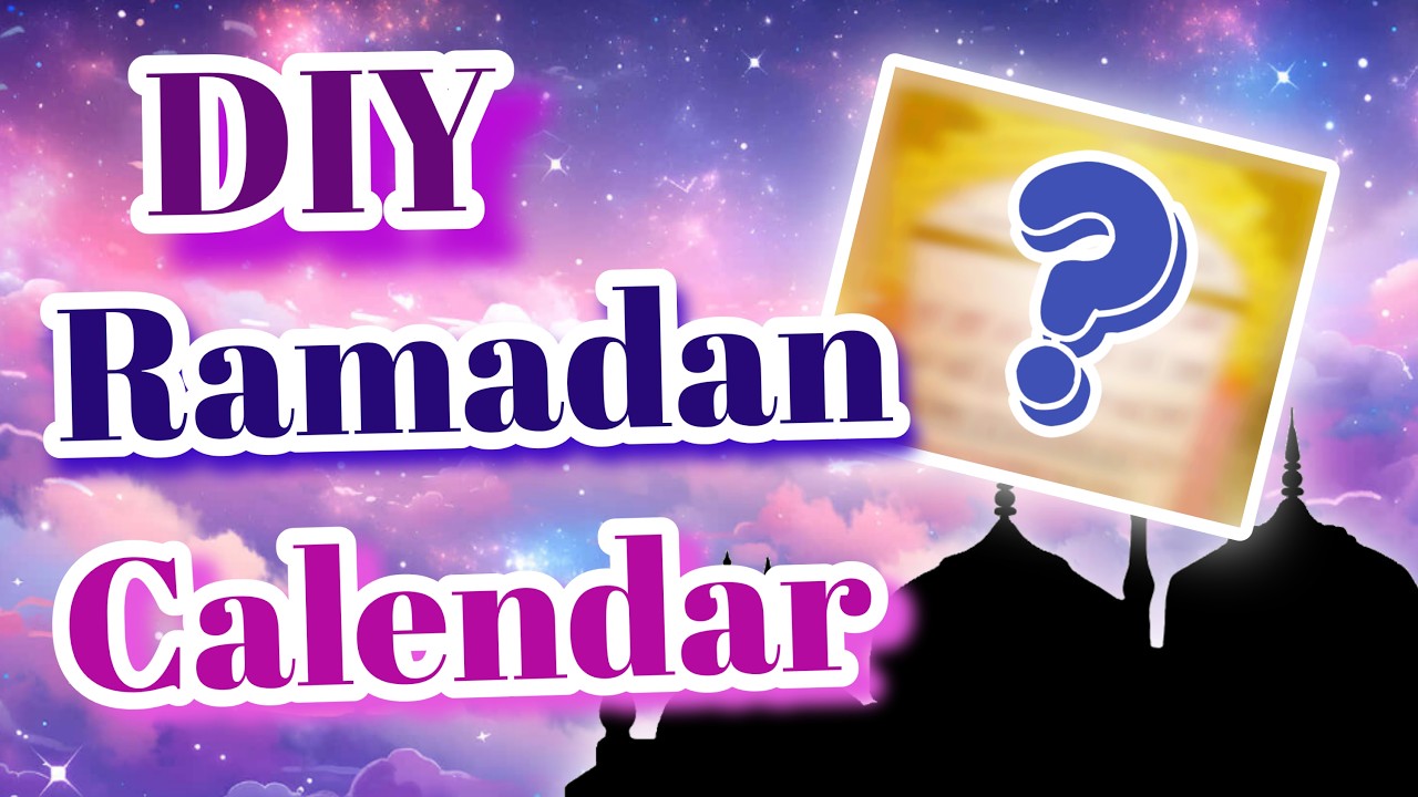 DIY Ramadan calendar