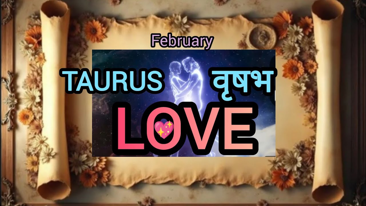 TAURUS 💕वृषभ FEBRUARY LOVE LIFE 8 to 14 2026 I आपके पार्टनर आपके साथ आगे बढ़ना चाहते है। HINDI TAROT