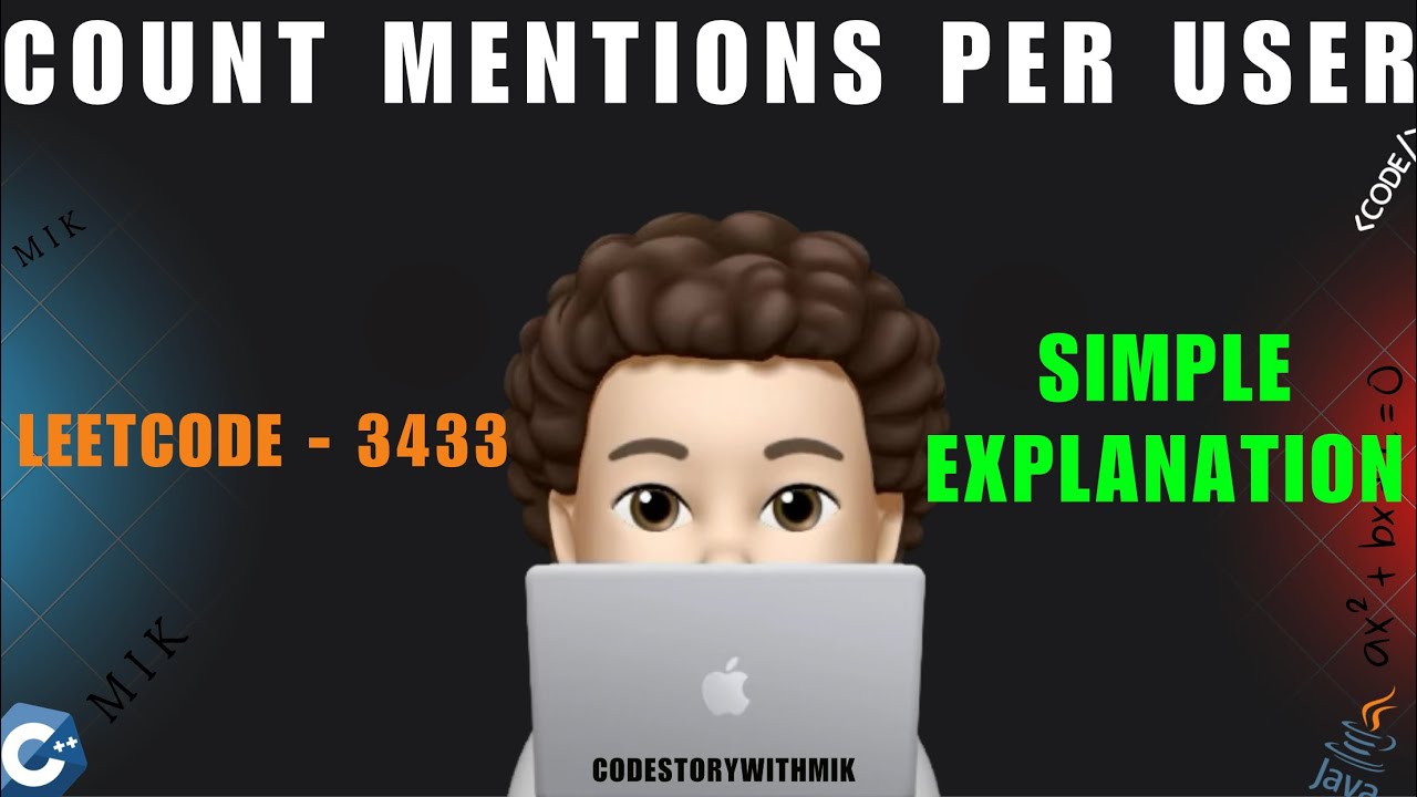 Count Mentions Per User | Simple | Straight Forward Explanation | Dry Run | Leetcode 3433 | MIK