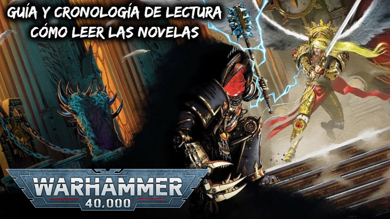 Warhammer 40,000 | Guía y cronología de lectura | Cómo leer las novelas