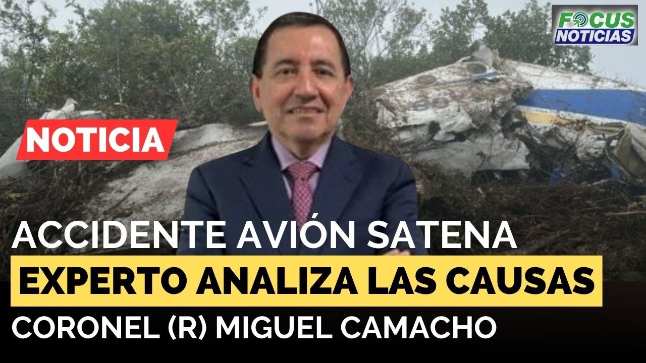 EN VIVO | ACCIDENTE Avión SATENA - EXPERTO Analiza las CAUSAS del SINIESTRO en NTE SANTANDER #Focus