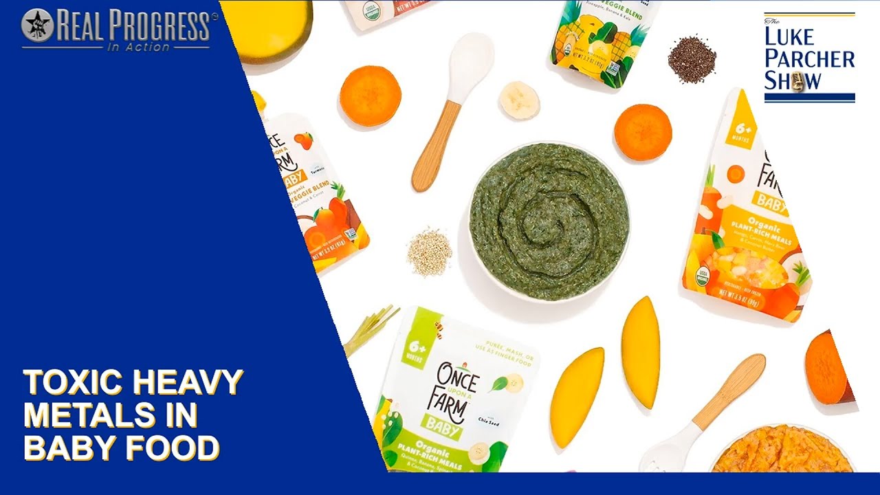 Toxic Heavy Metals Found in Baby Food