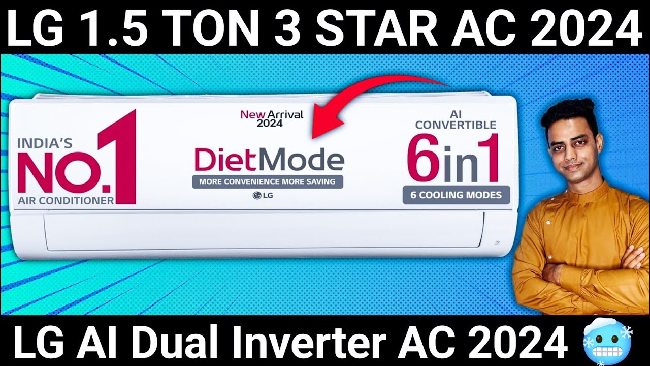 LG 1.5 Ton 3 Star AC 2024 | Best 1.5 Ton 3 Star AC | LG AC 2024 Model