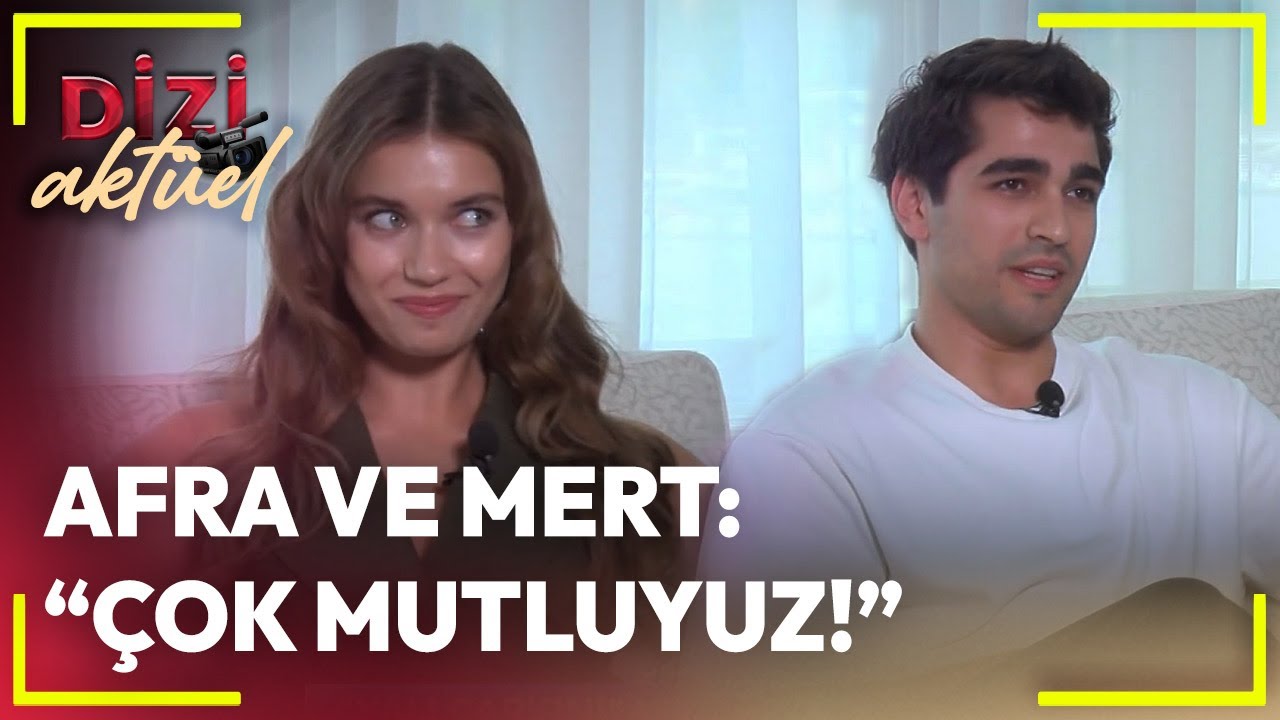 Dizi Aktüel - Afra ve Mert: 