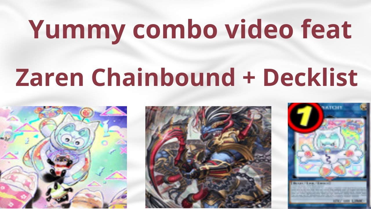 yummy post BPRO feat zaren chainbound combo video + Decklist