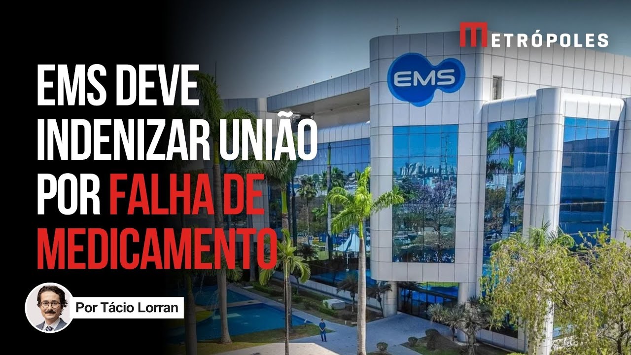 Justiça condena EMS a pagar à União por falha em licitação de remédio de câncer