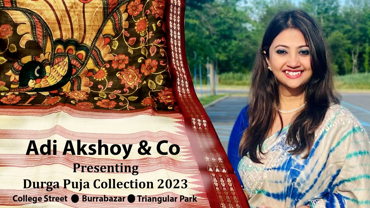 Adi Akshoy & Co Presenting Durga Puja  New Collections 2023