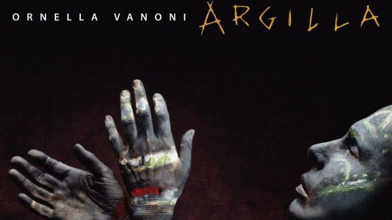 Ornella Vanoni - Argilla