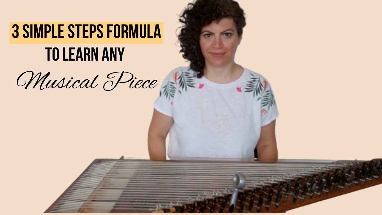 3 Step Formula to Learn Any Piece