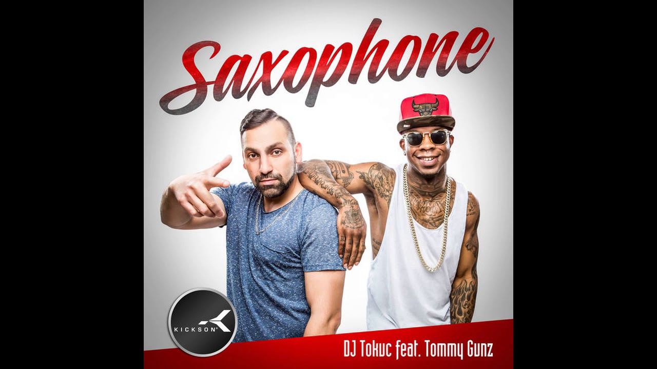 DJ Tokuc feat. Tommy Gunz - Saxophone (Dj Christian Breaks )