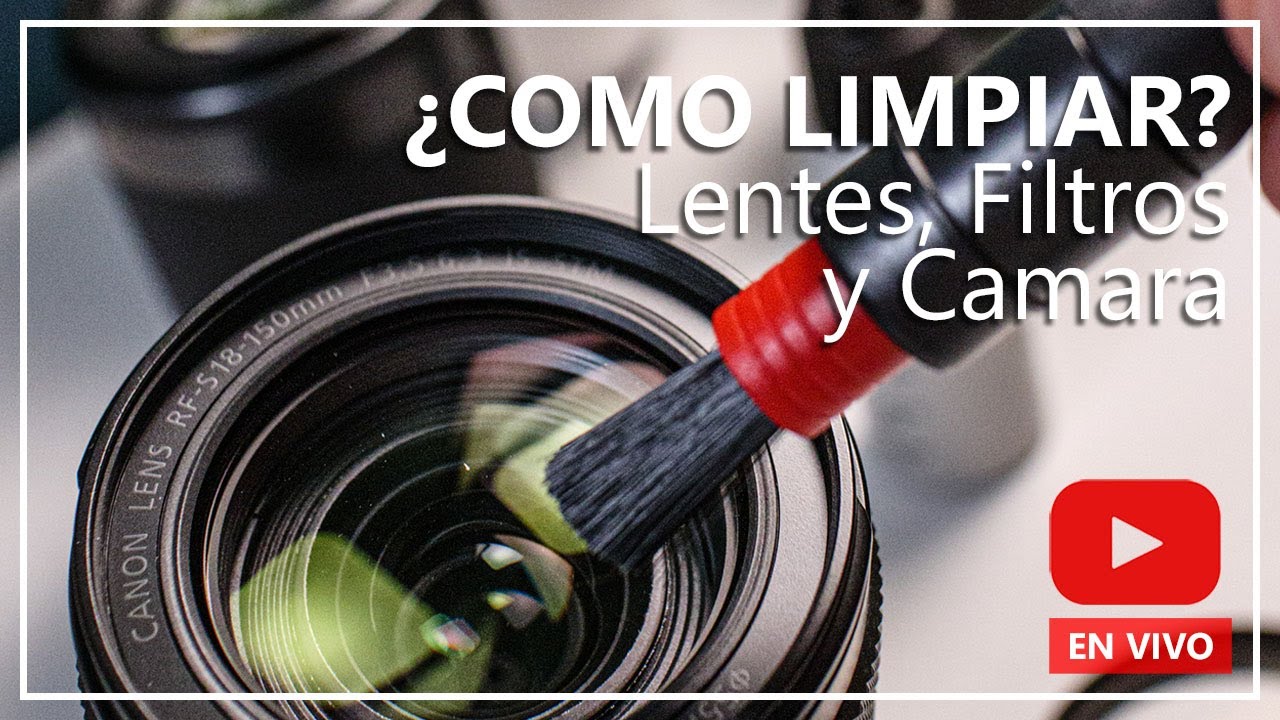 ¿Cómo Limpiar Filtros, Lentes y Cámaras de Fotografía? - Elementos, Técnica y Tips!