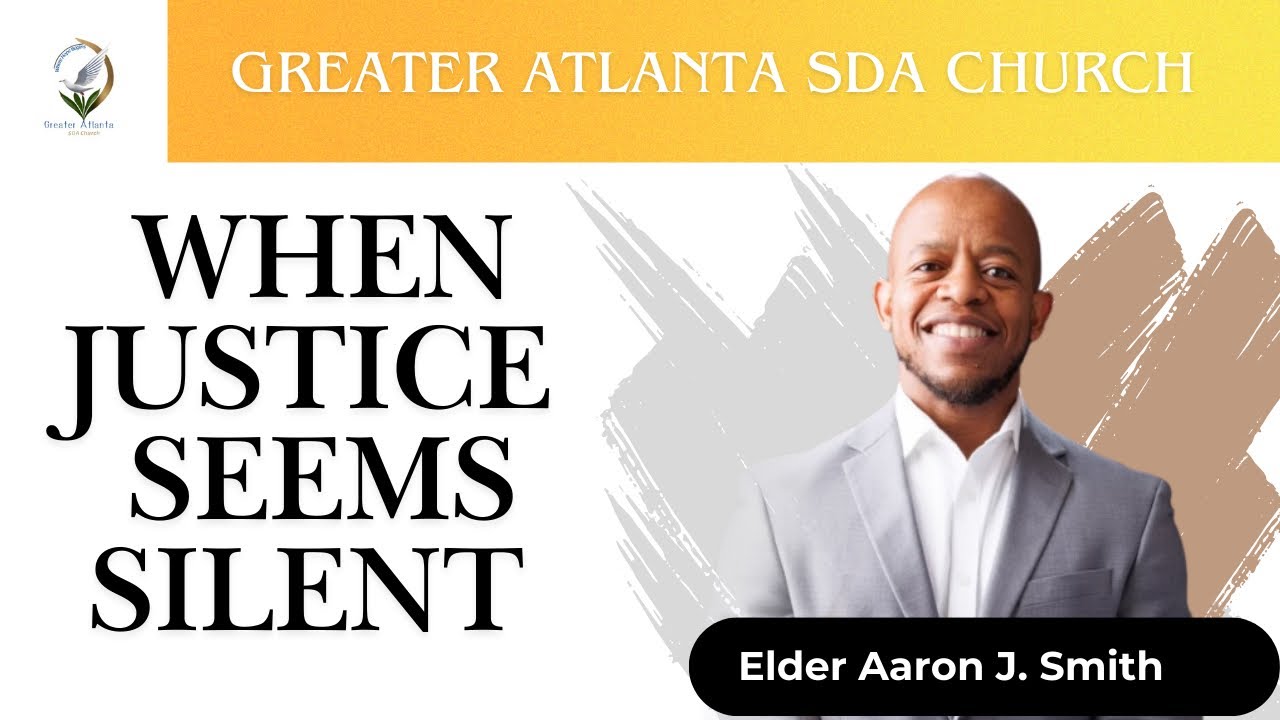 When Justice Seems Silent | Elder Aaron J. Smith 
