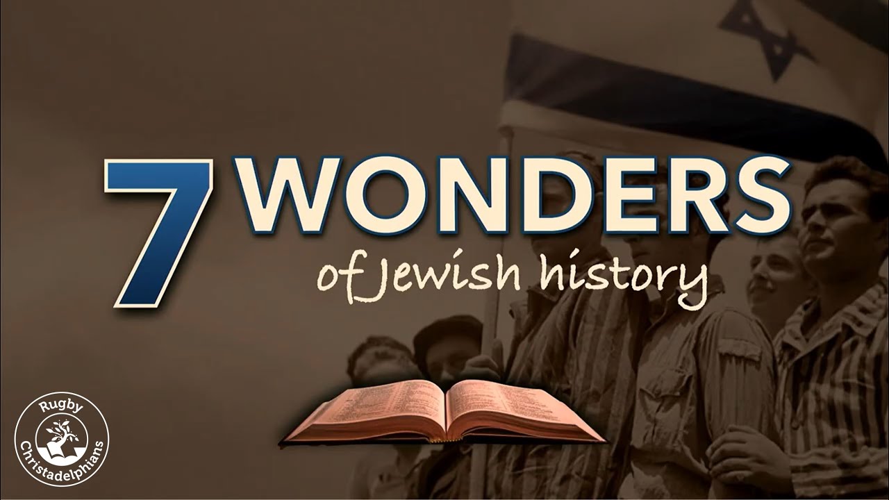 God’s Witnesses: 7 Wonders of Jewish History