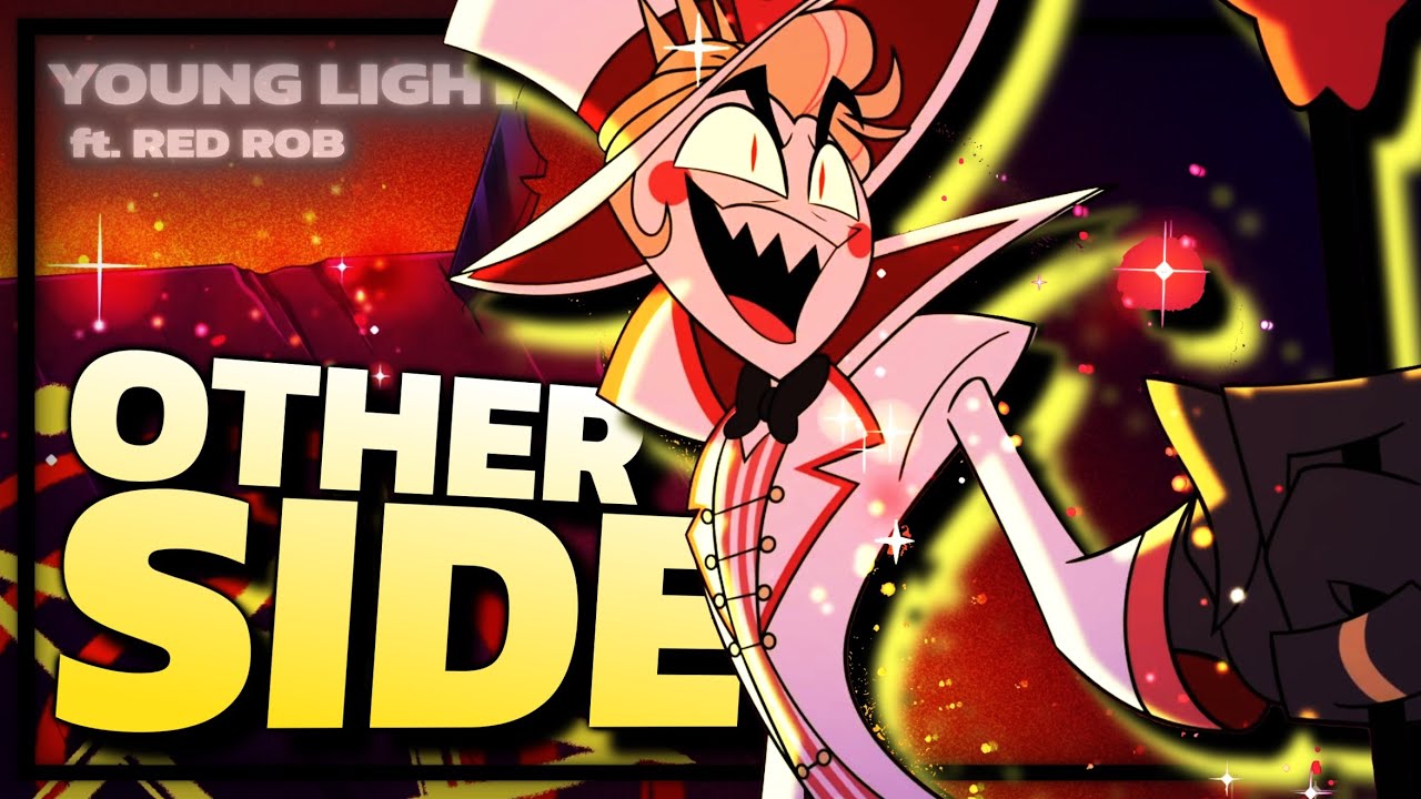 LUCIFER SONG | “Other Side” | Young Light ft. @RedRobOfficial  [HAZBIN HOTEL FANMADE SOUNDTRACK]