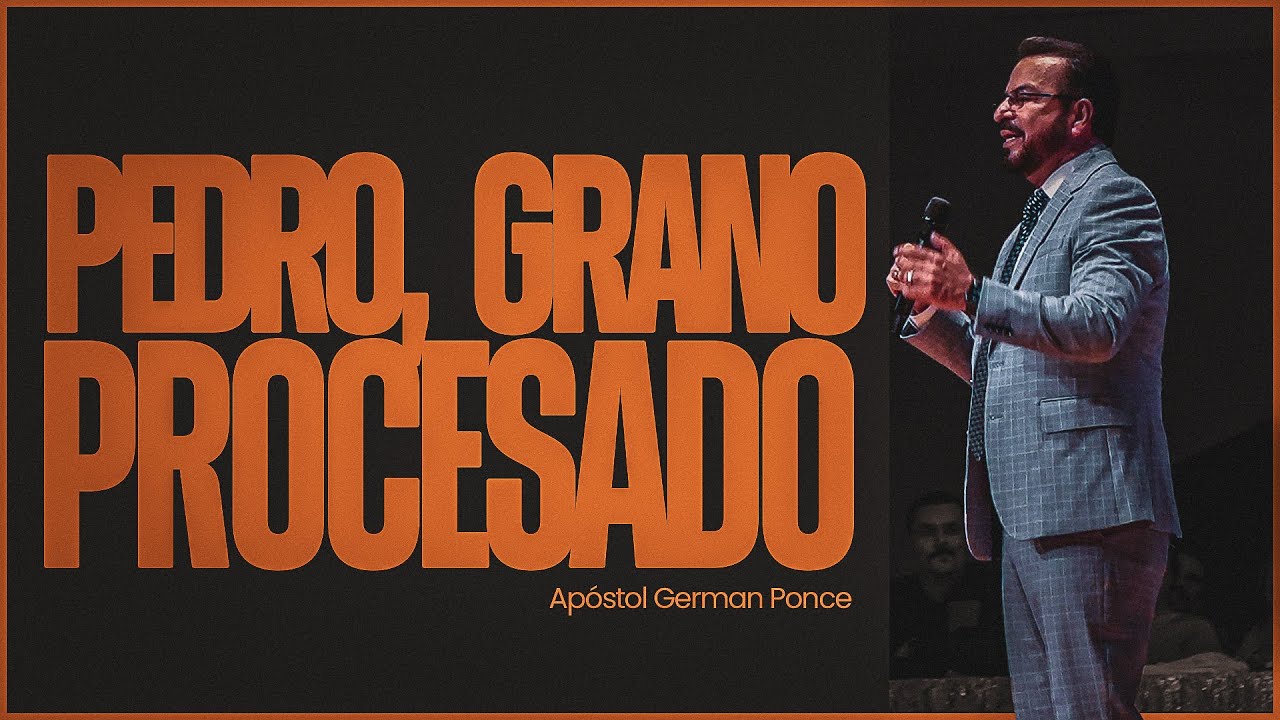 Apóstol German Ponce │ Pedro, grano procesado│ Retiro Retorno