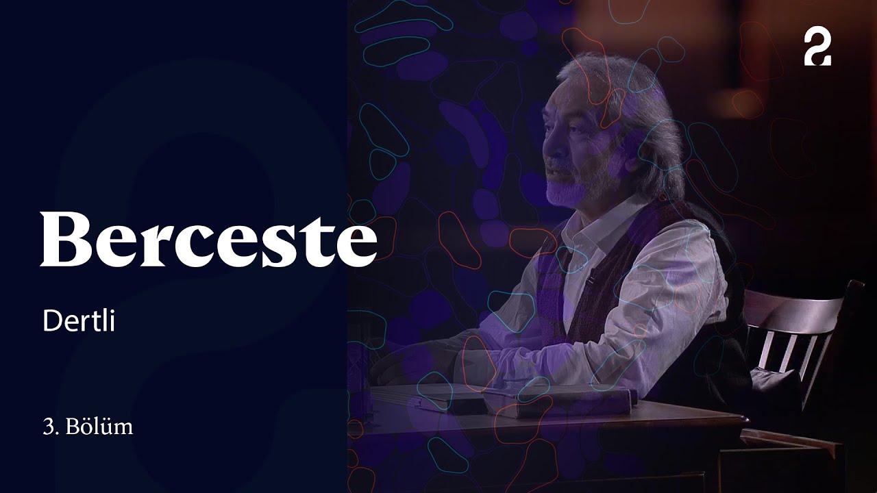 Dertli  | Berceste | 3. Bölüm @trt2