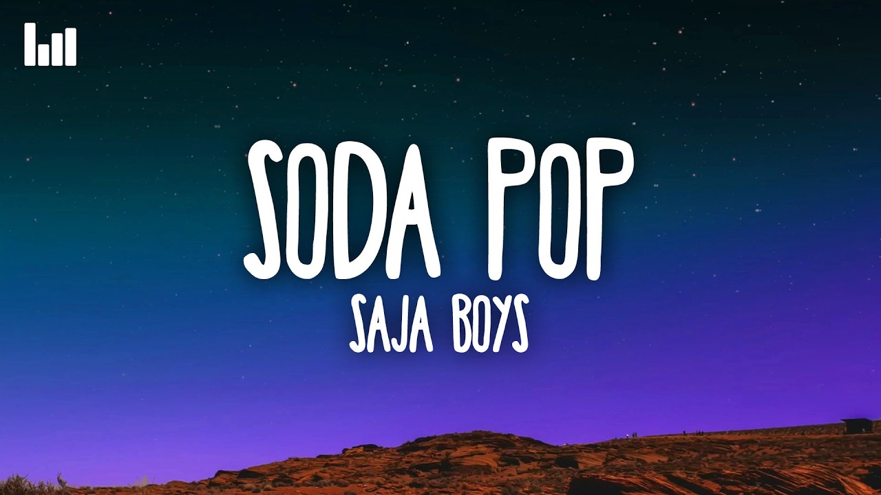 Saja Boys - Soda Pop (Lyrics) | K-Pop Demon Hunters Soundtrack