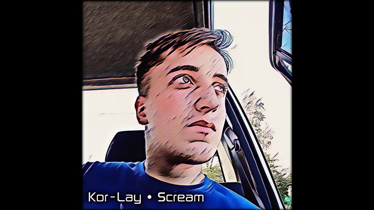 Kor-Lay - Scream | Cover