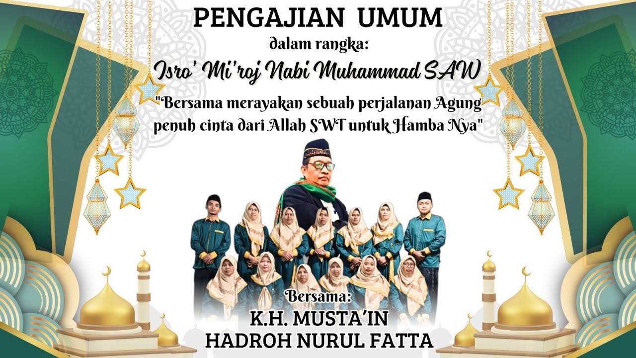 🔴 LIVE STREAMING PENGAJIAN UMUM | ISRO' MI'ROJ NABI MUHAMMAD SAW | BERSAMA K.H MUSTA'IN DARI IMOGIRI