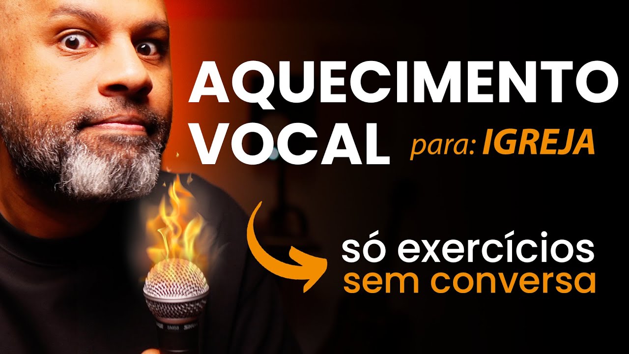 Aquecimento Vocal para Cantar na Igreja (Somente exercícios)